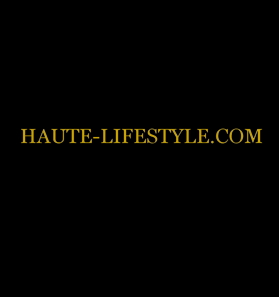 Haute-Lifestyle